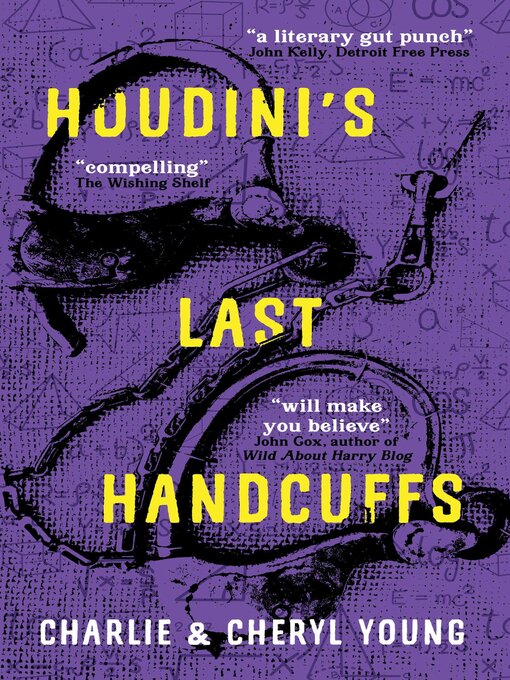 Title details for Houdini's Last Handcuffs by Charlie Young - Available